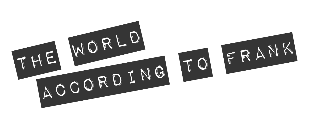 The World According to Frank Header Image