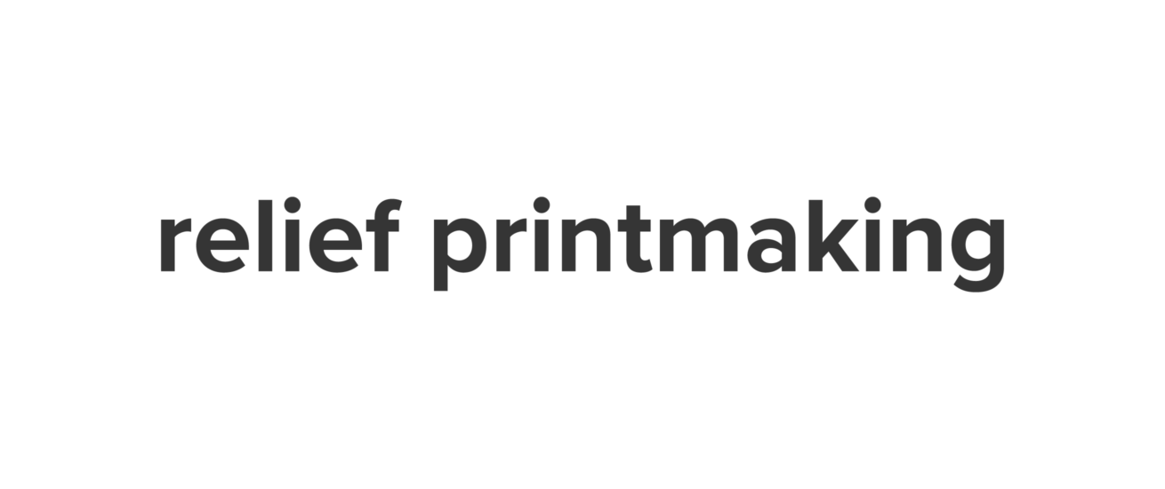 Relief Printmaking Header Image